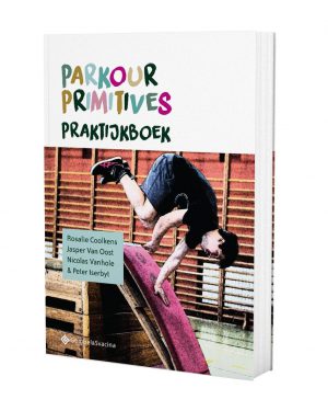 Parkour Primitives Praktijkboek