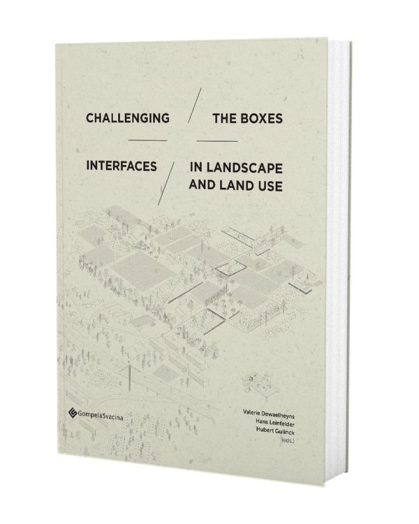 Challenging the boxes
Interfaces in landscape and land use