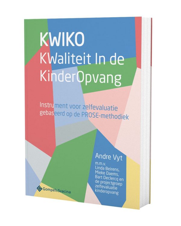 KWIKO - KWaliteit In de KinderOpvang Instrument voor zelfevaluatie